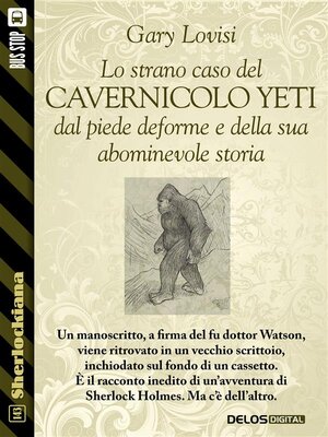 cover image of Lo strano caso del cavernicolo Yeti dal piede deforme e della sua abominevole storia
